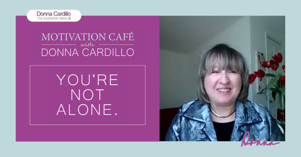 You're Not Alone by Donna Cardillo